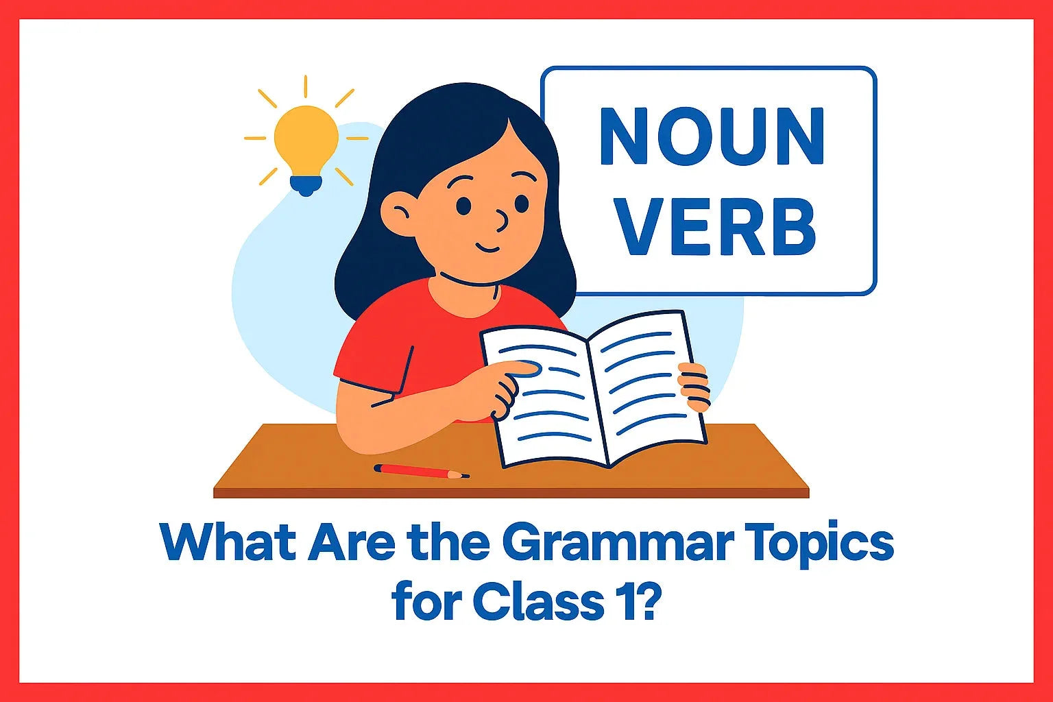 What Are the Grammar Topics for Class 1?