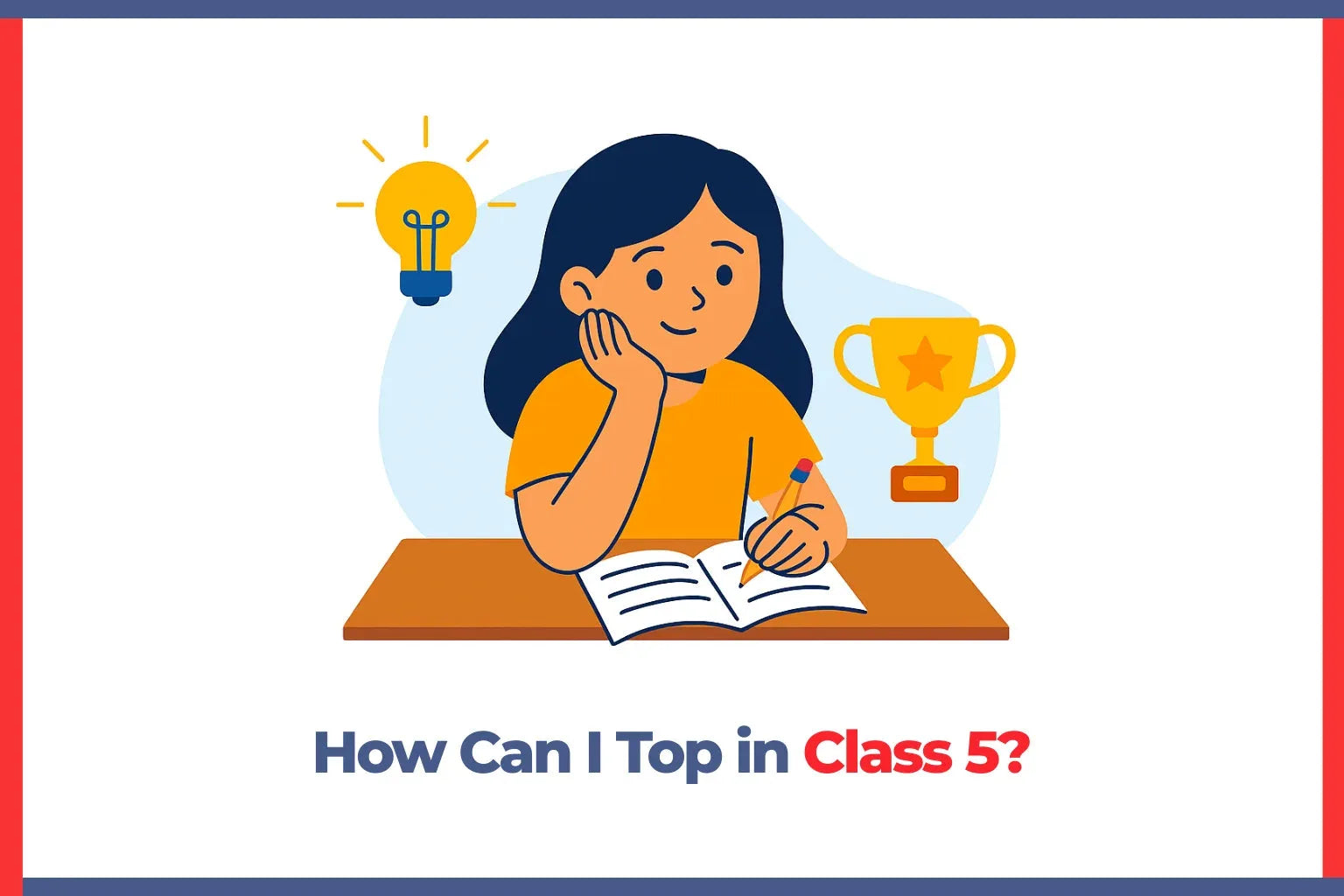 How Can I Top in Class 5?
