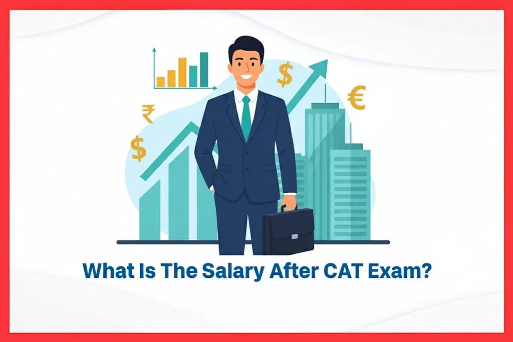 What Is The Salary After CAT Exam?