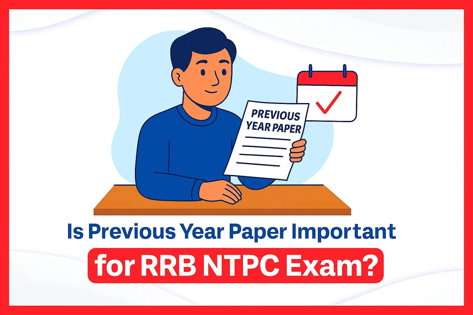 Is Previous Year Paper Important for RRB NTPC Exam?