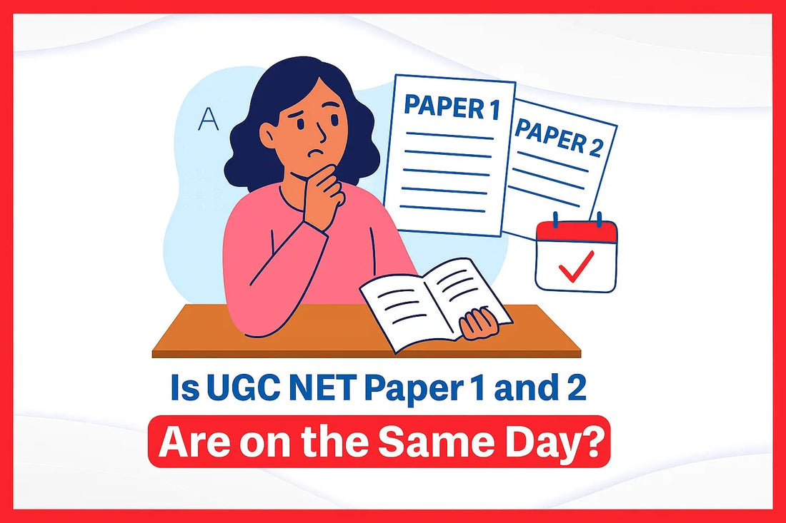 Is UGC NET Paper 1 and 2 are on the Same Day?
