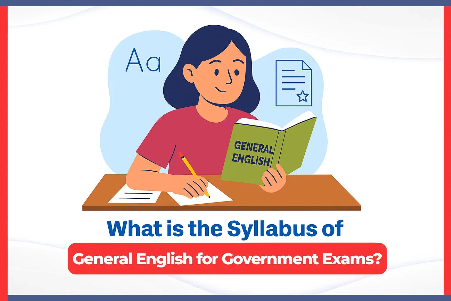 What is the Syllabus of General English for Government Exams?