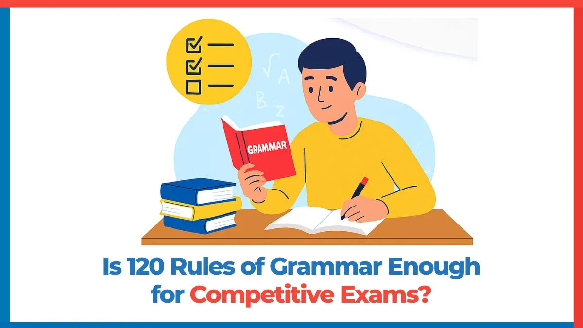 Is 120 rules of grammar enough for competitive exams?