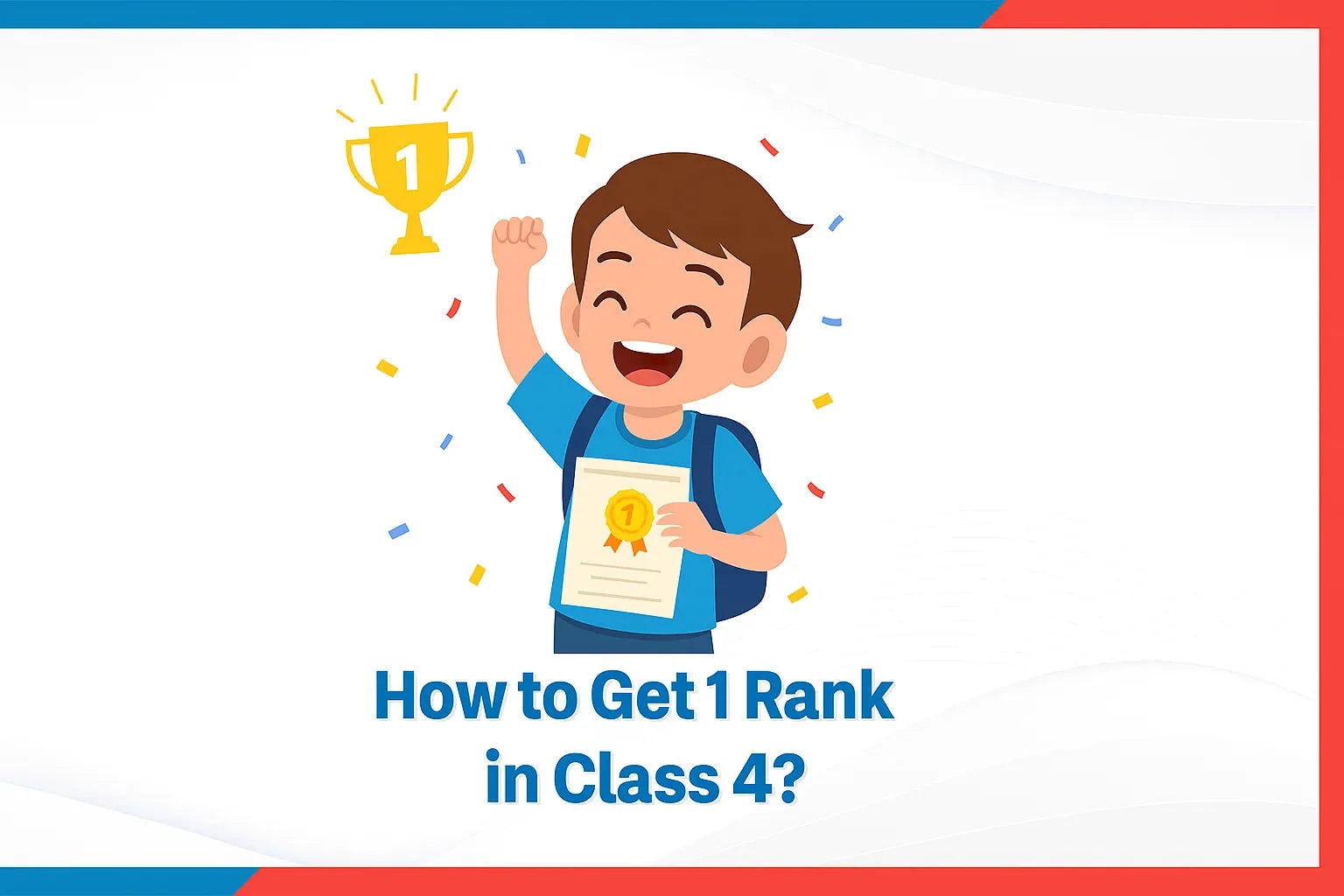 How to Get 1 Rank in Class 4?