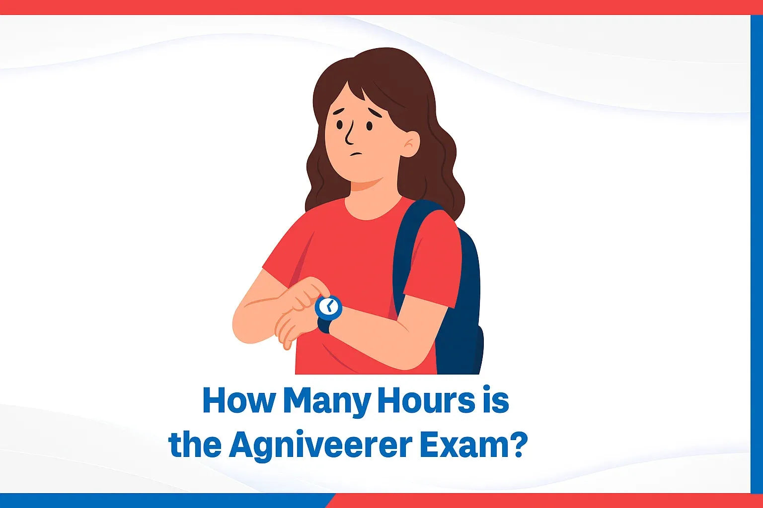 How Many Hours is the Agniveer Exam?