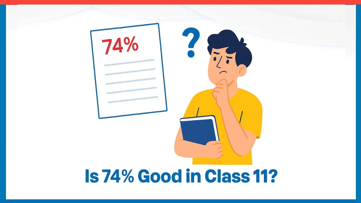 Is 74% Good in Class 11?
