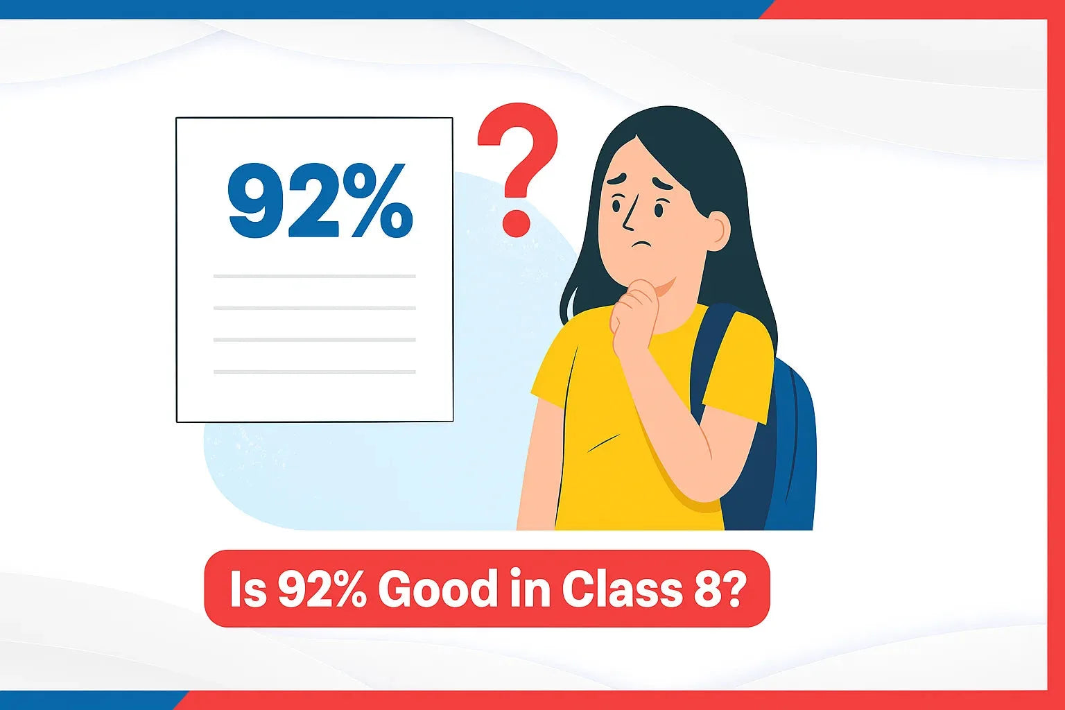 Is 92% Good in Class 8?