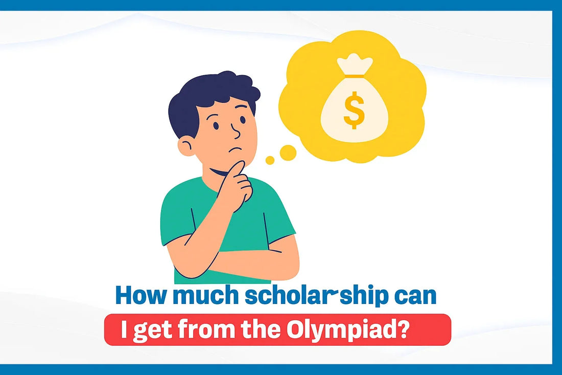 How Much Scholarship Can My Child Get from the Olympiad?
