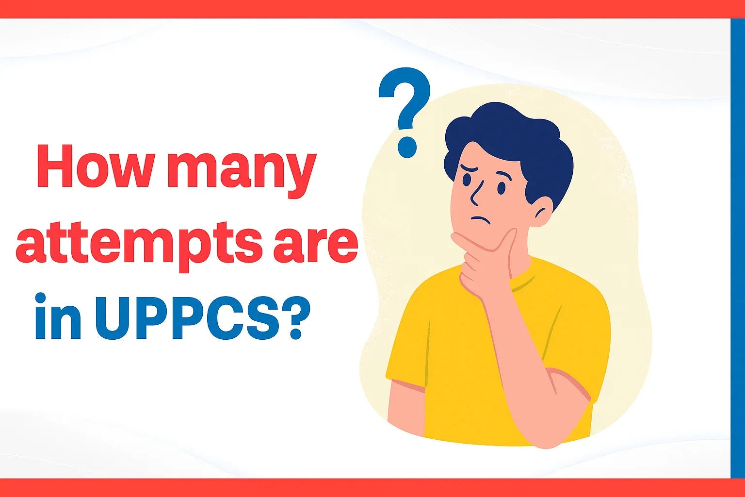 How Many Attempts Are in UPPCS?