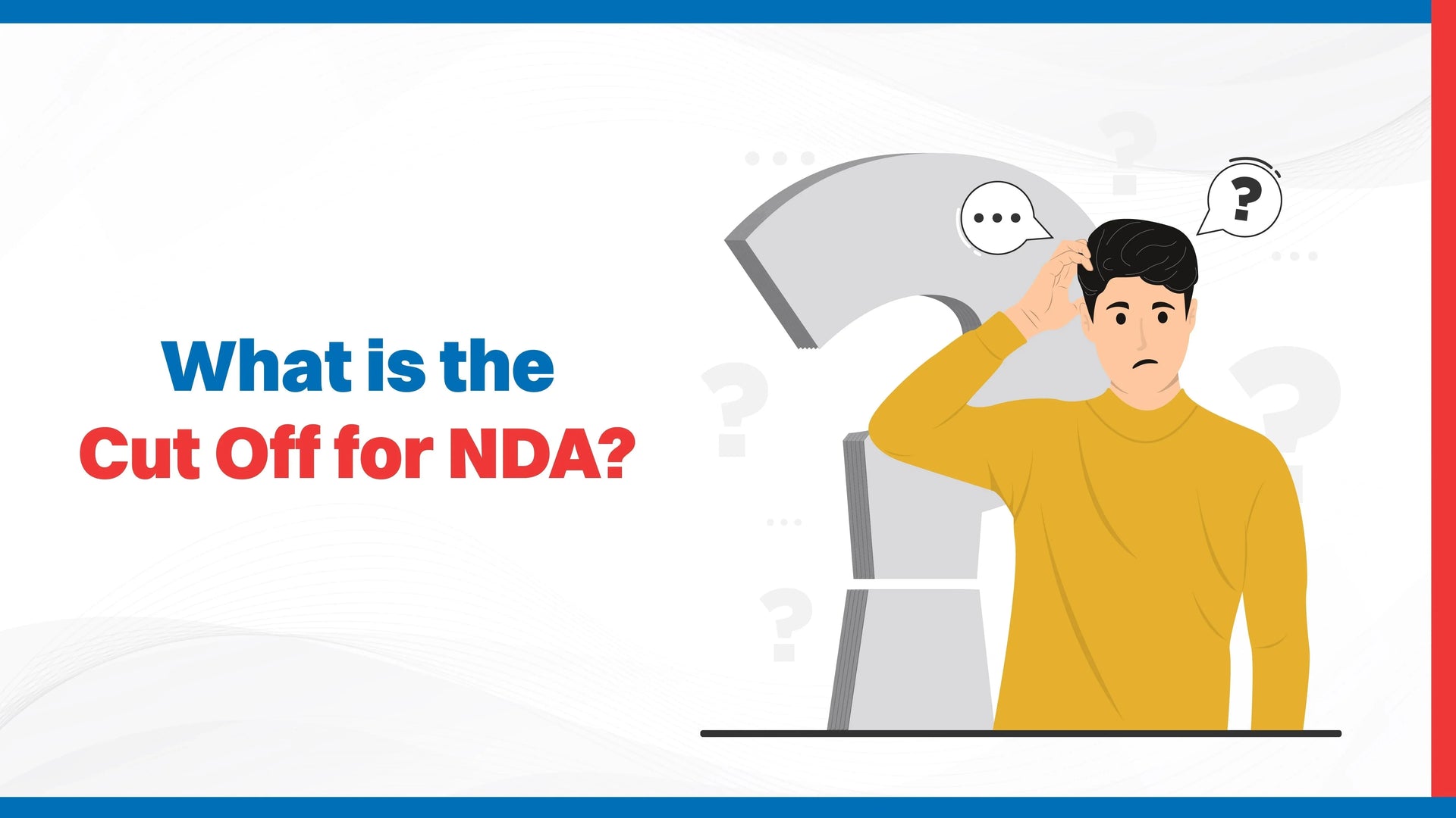 What is the Cut Off for NDA?