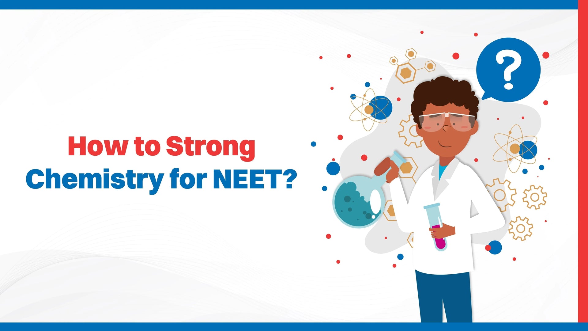 How to Strong Chemistry for NEET 2026?