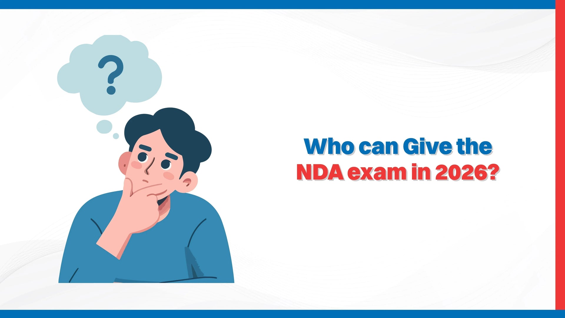 Who Can Give the NDA Exam in 2026?