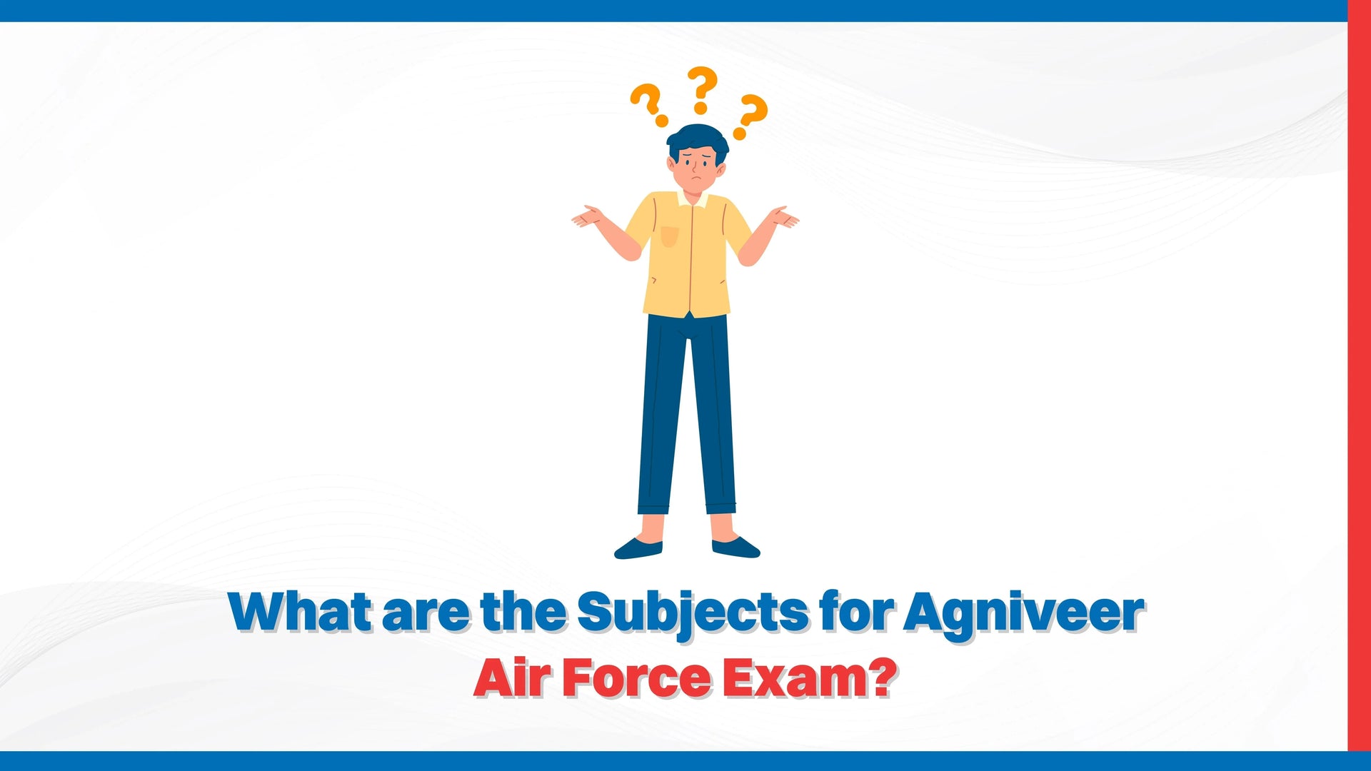 What are the Subjects for Agniveer Air Force Exam?