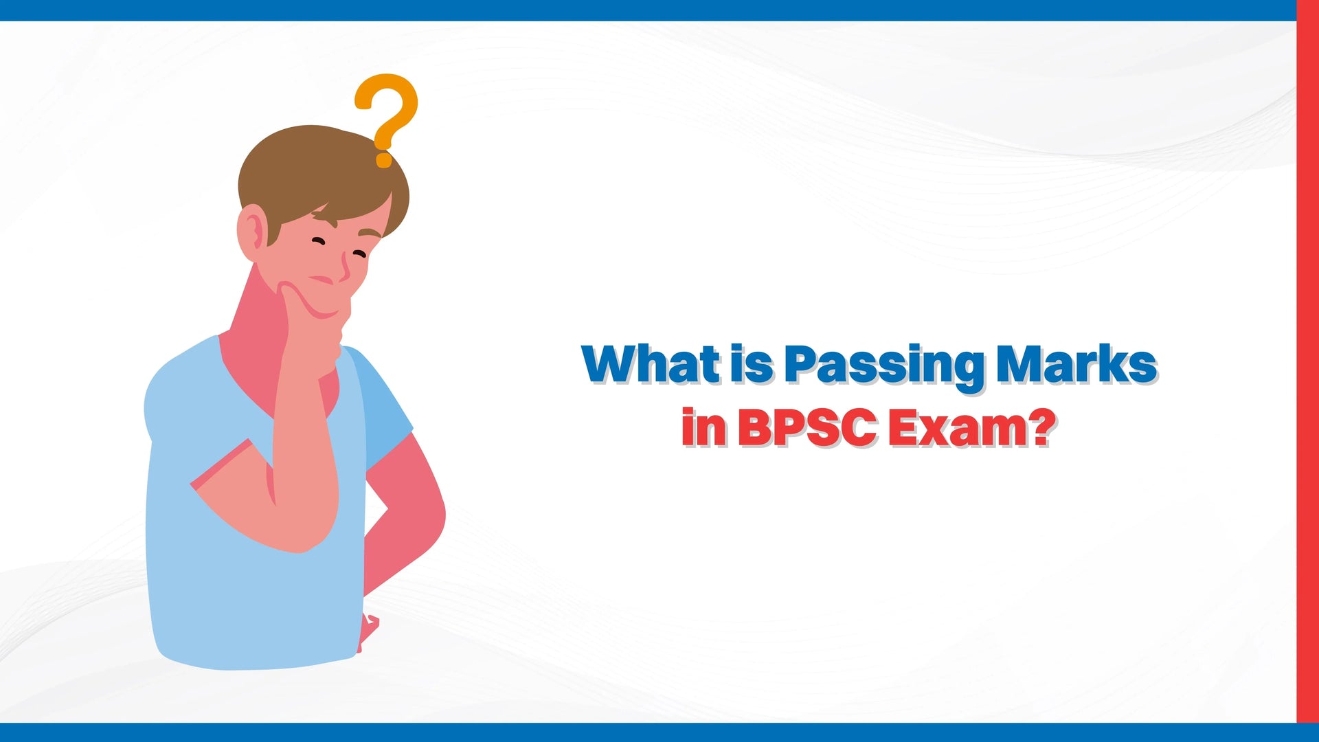 What is Passing Marks in BPSC Exam?
