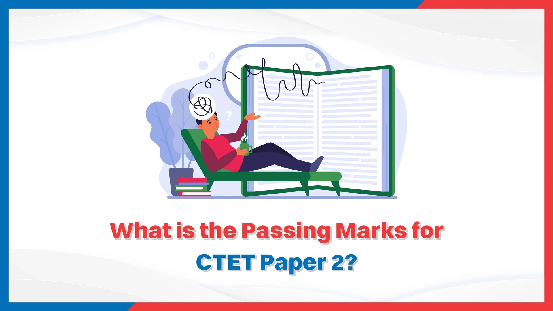 What is the Passing Marks for CTET Paper 2?