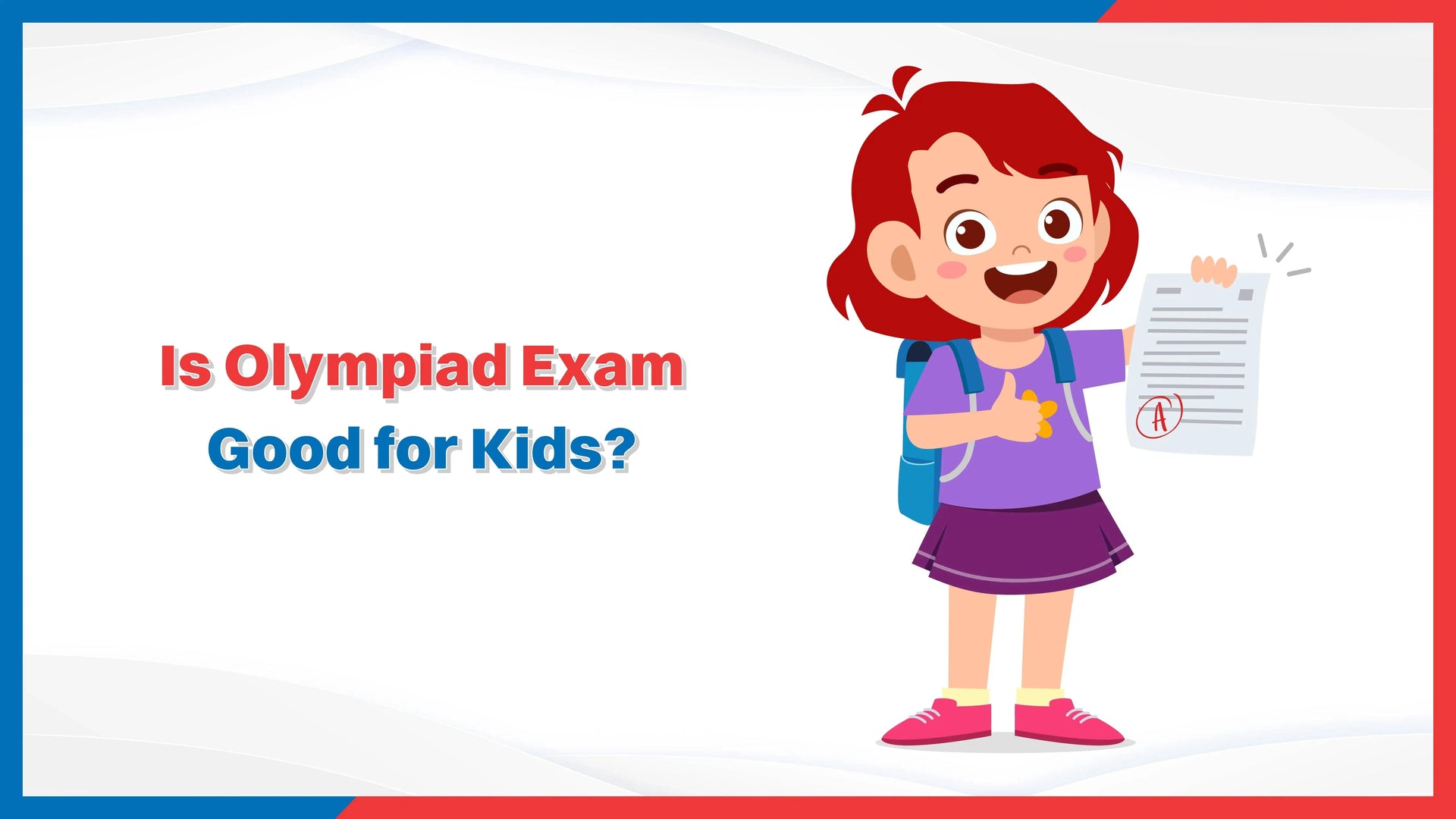 Is the Olympiad Exam Good for Kids?