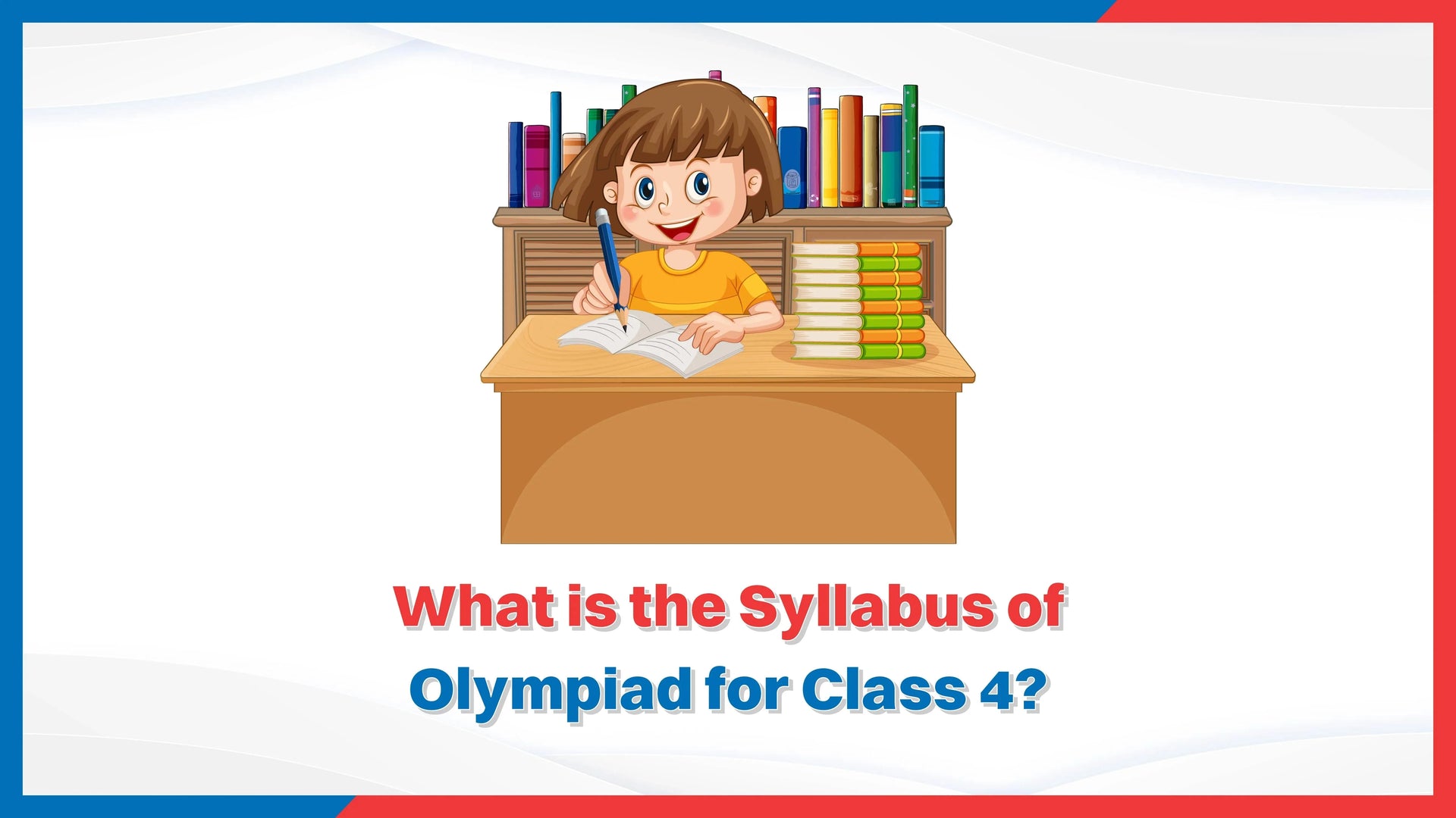 What is the Syllabus of Olympiad for Class 4?