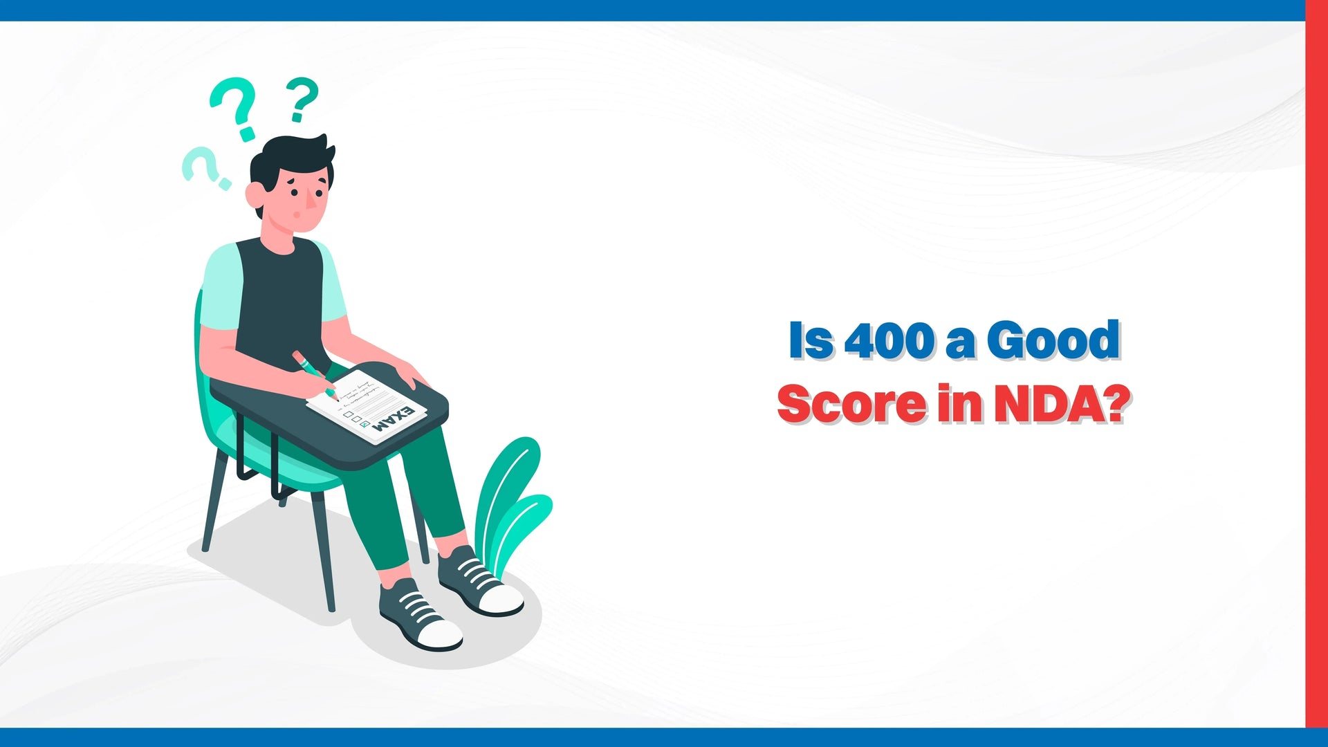 Is 400 a Good Score in NDA?
