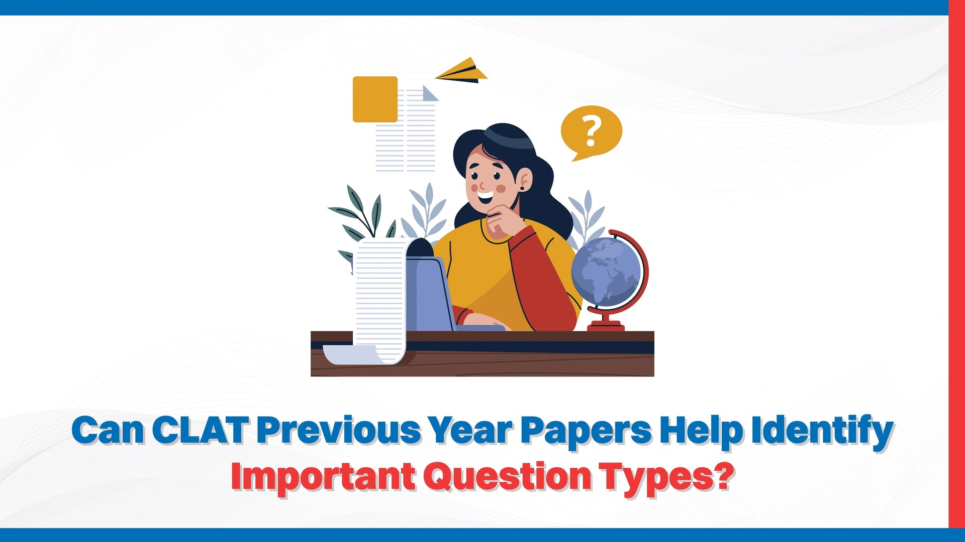 Can CLAT Previous Year Papers Help Identify Important Question Types?