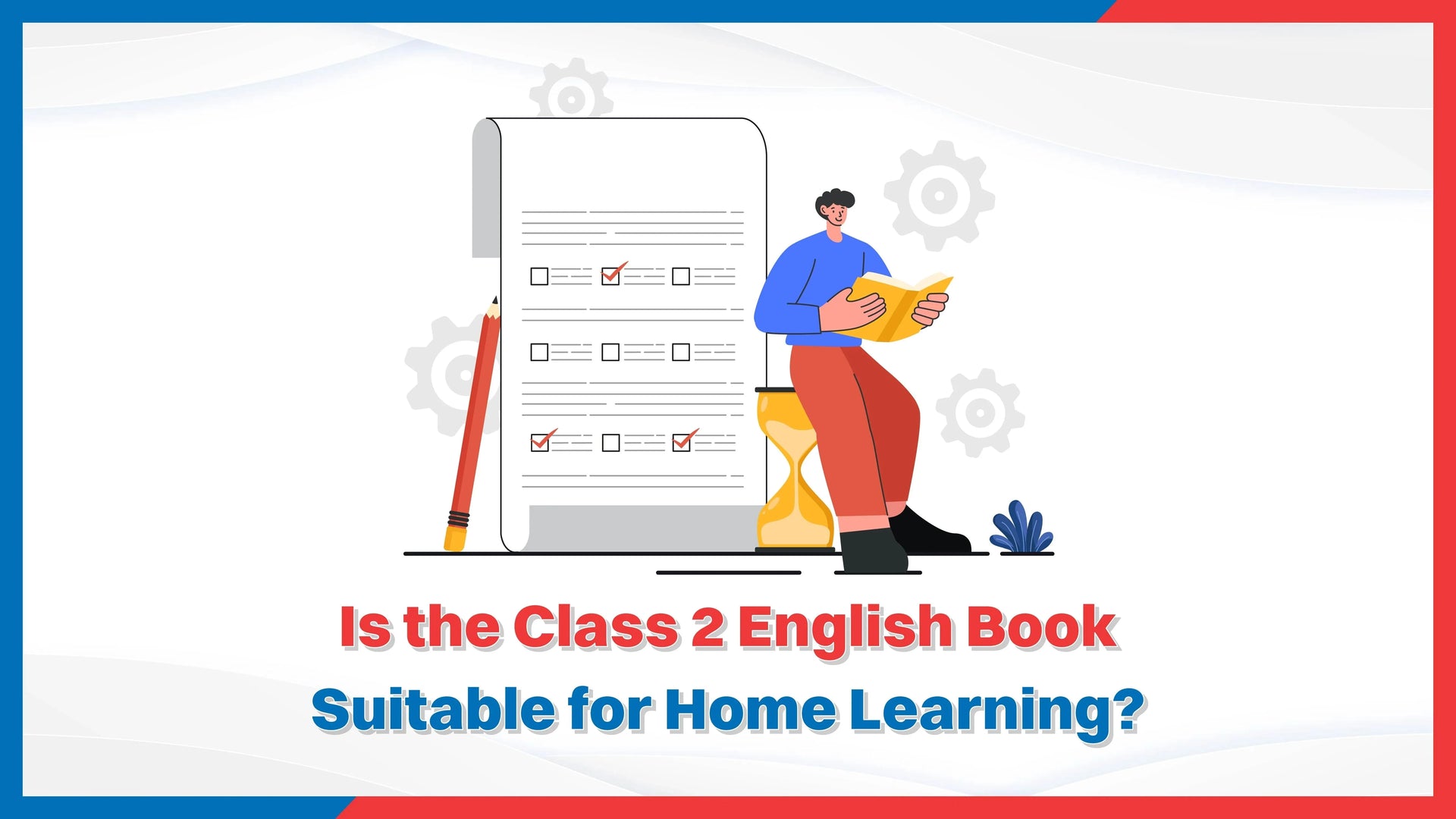 Is the Class 2 English Book Suitable for Home Learning?