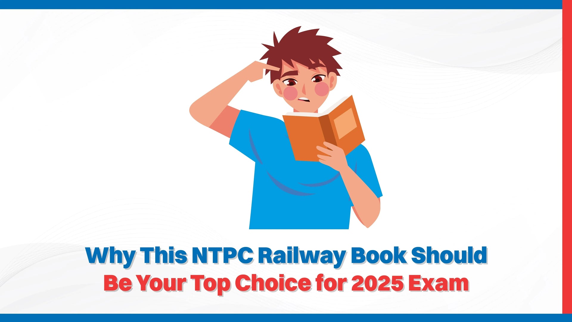 Why This NTPC Railway Book Should Be Your Top Choice for 2025 Exam?