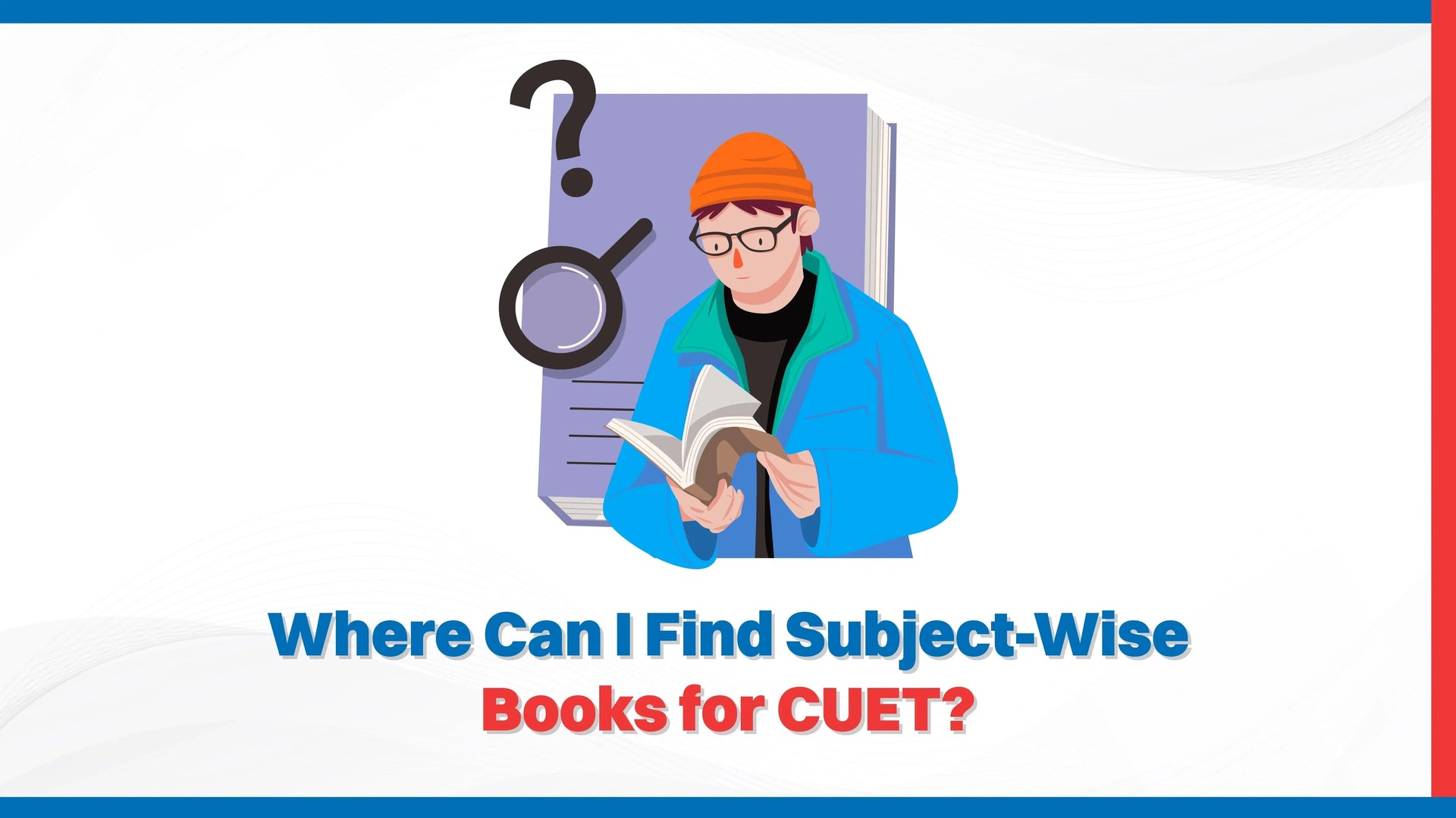 Where Can I Find Subject-Wise Books for CUET?
