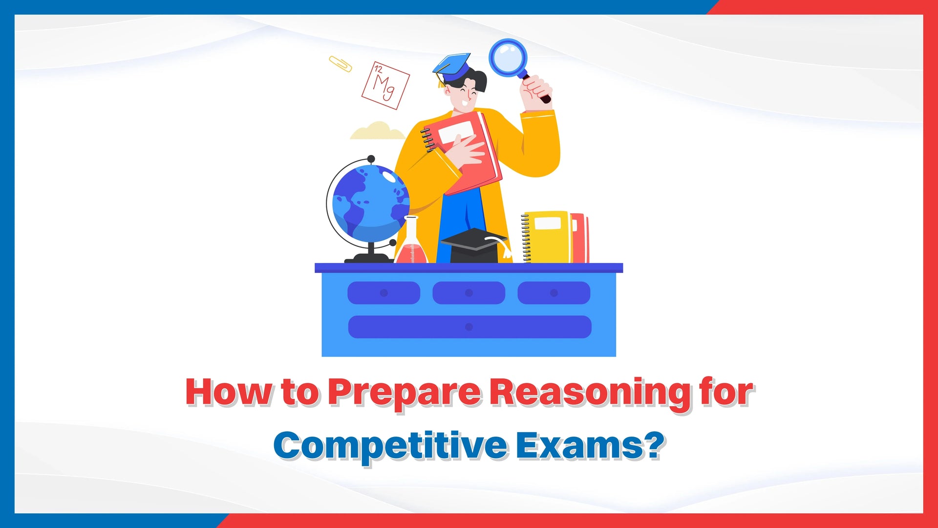 How to Prepare Reasoning for Competitive Exams?