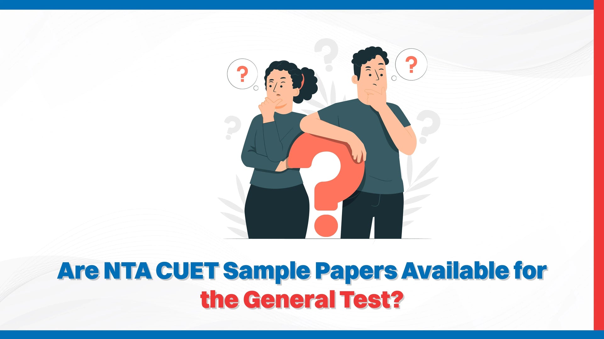 Are NTA CUET Sample Papers Available for the General Test?
