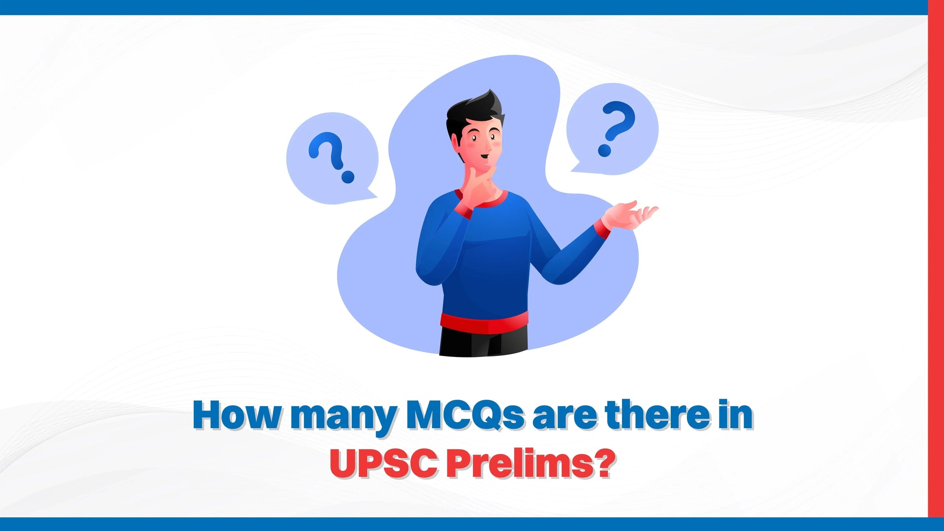How Many MCQs Are There in UPSC Prelims?