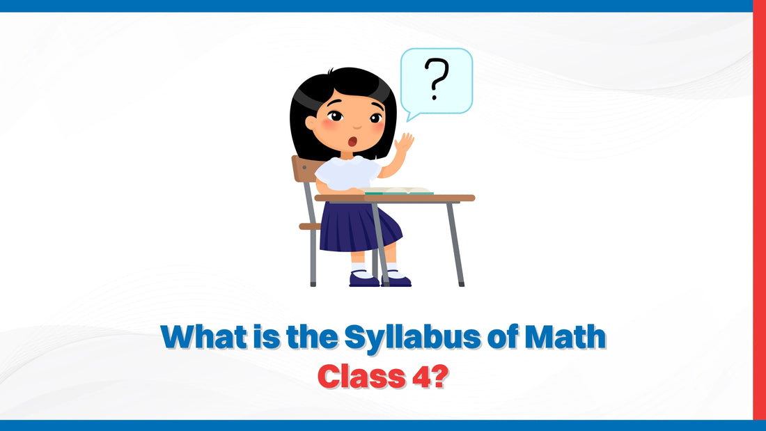 What is the Syllabus of Math Class 4?