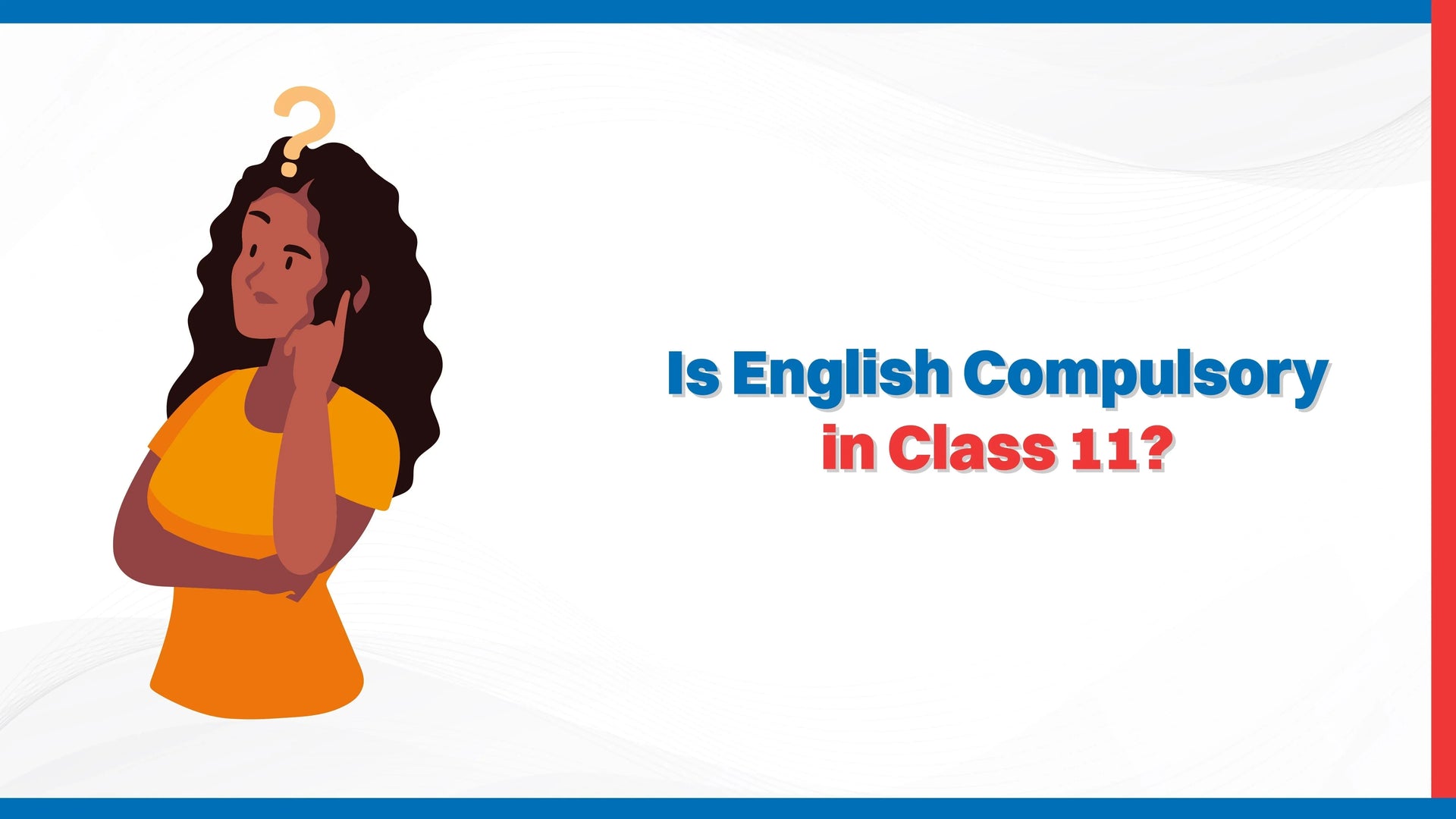 Is English Compulsory in Class 11?