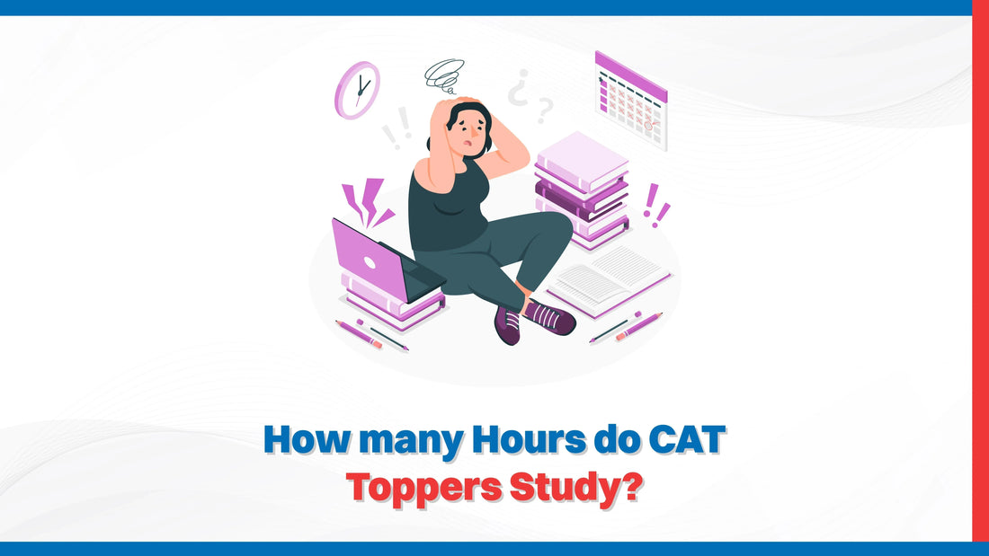 How Many Hours Do CAT Toppers Study?