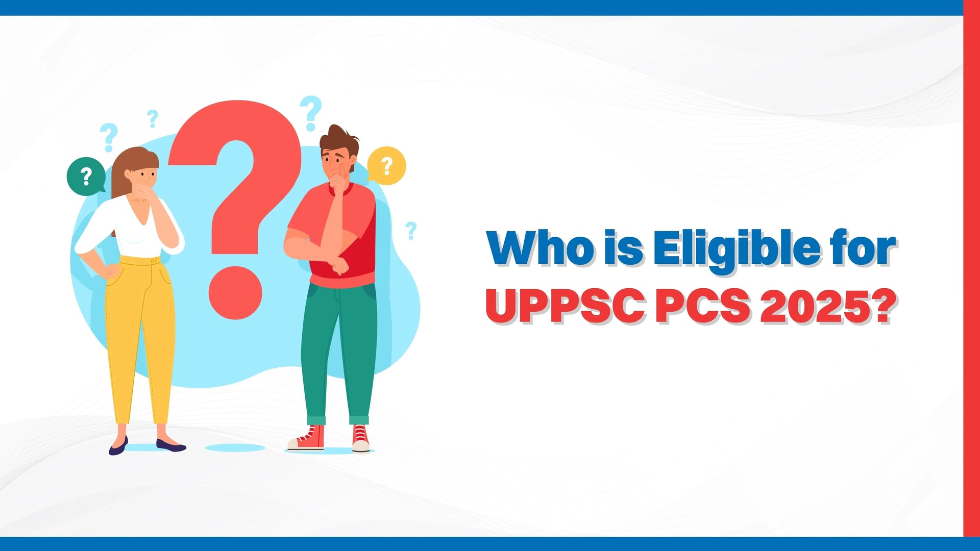 Who is Eligible for UPPSC PCS 2025?