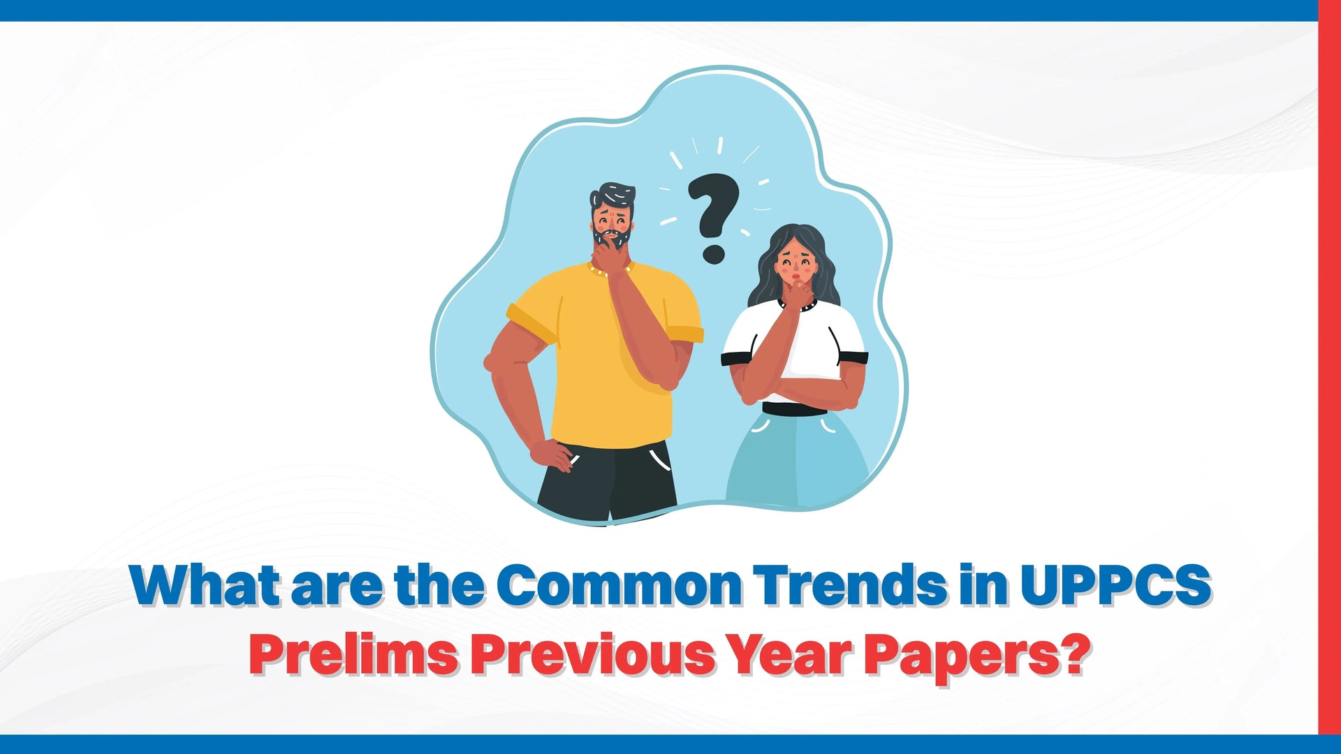 What are the Common Trends in UPPCS Prelims Previous Year Papers?
