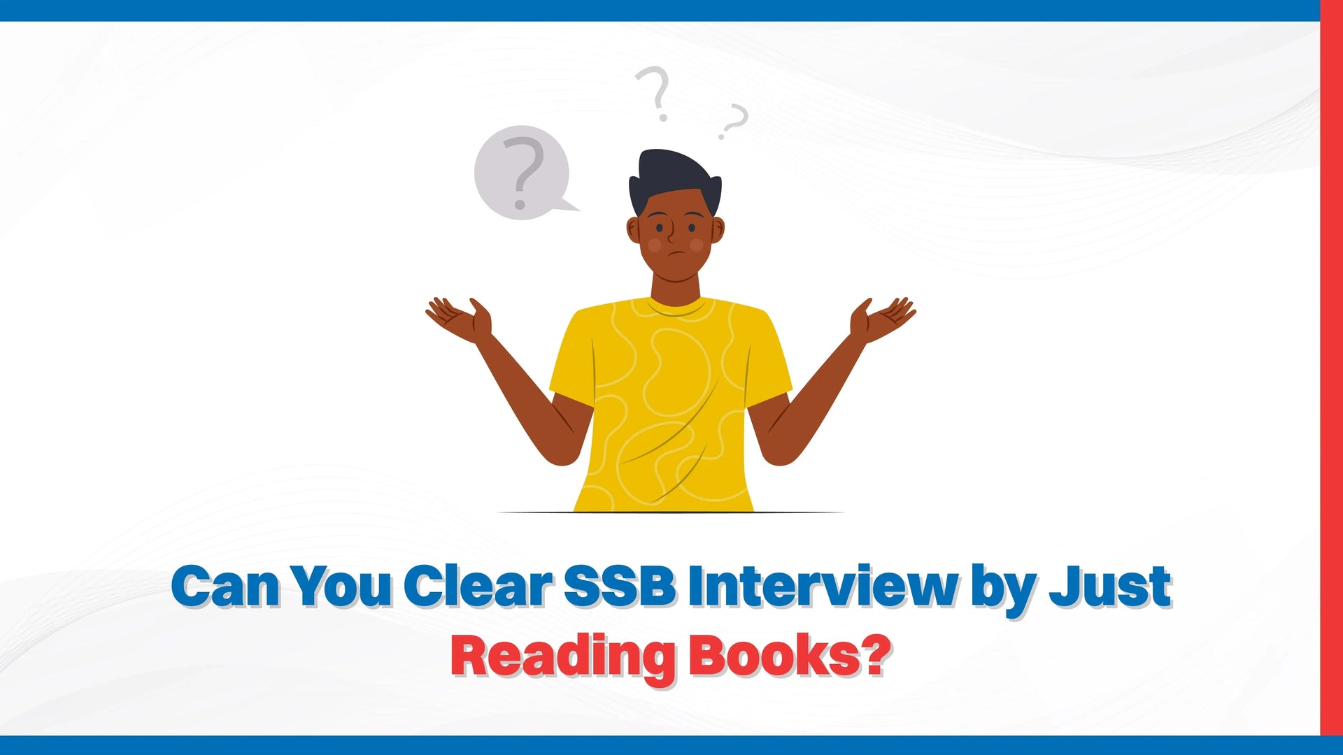Can You Clear SSB Interview by Just Reading Books