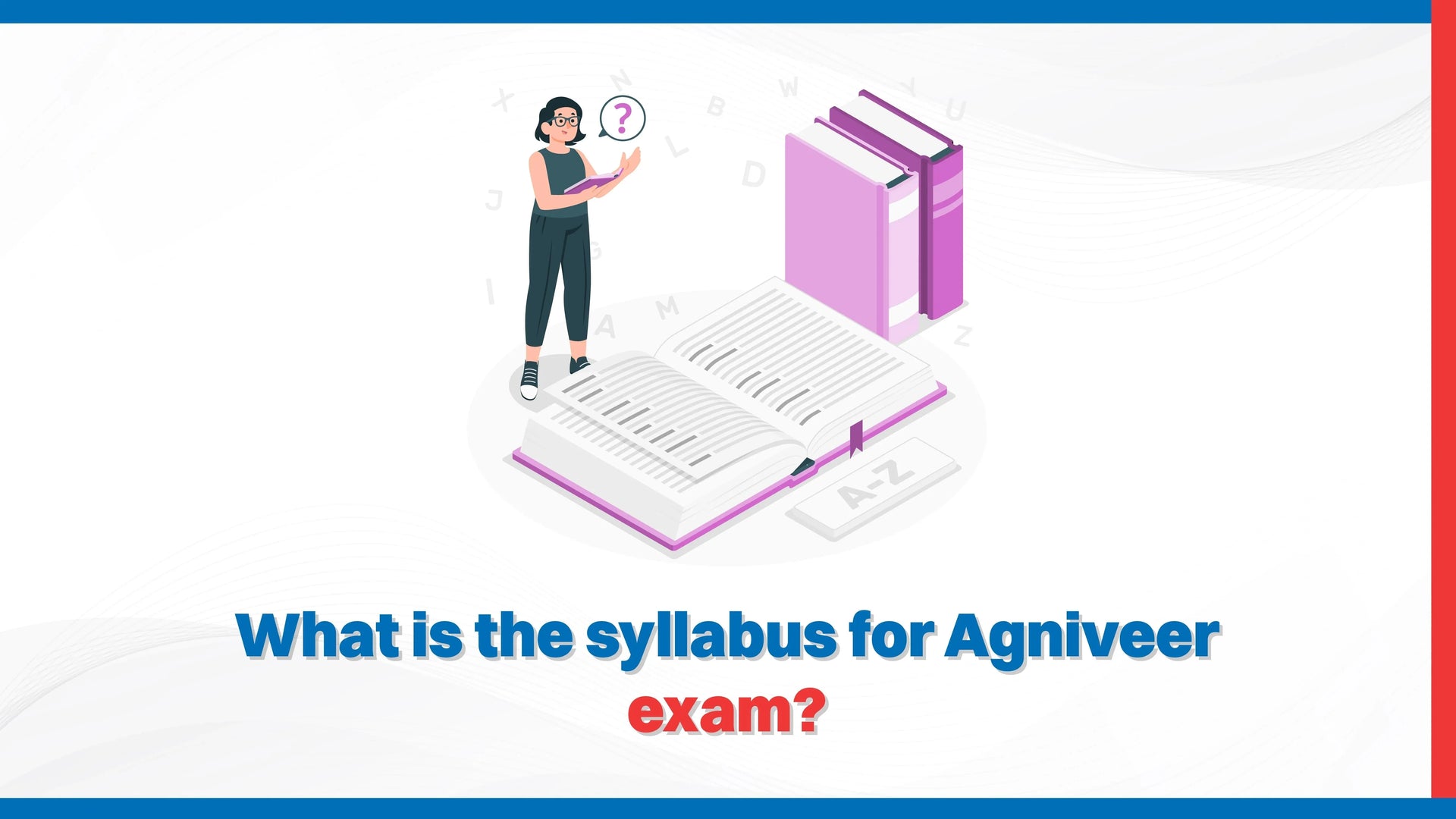 What is the Syllabus for Agniveer Exam?