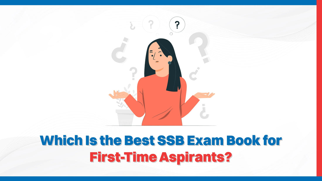Which Is the Best SSB Exam Book for First-Time Aspirants?