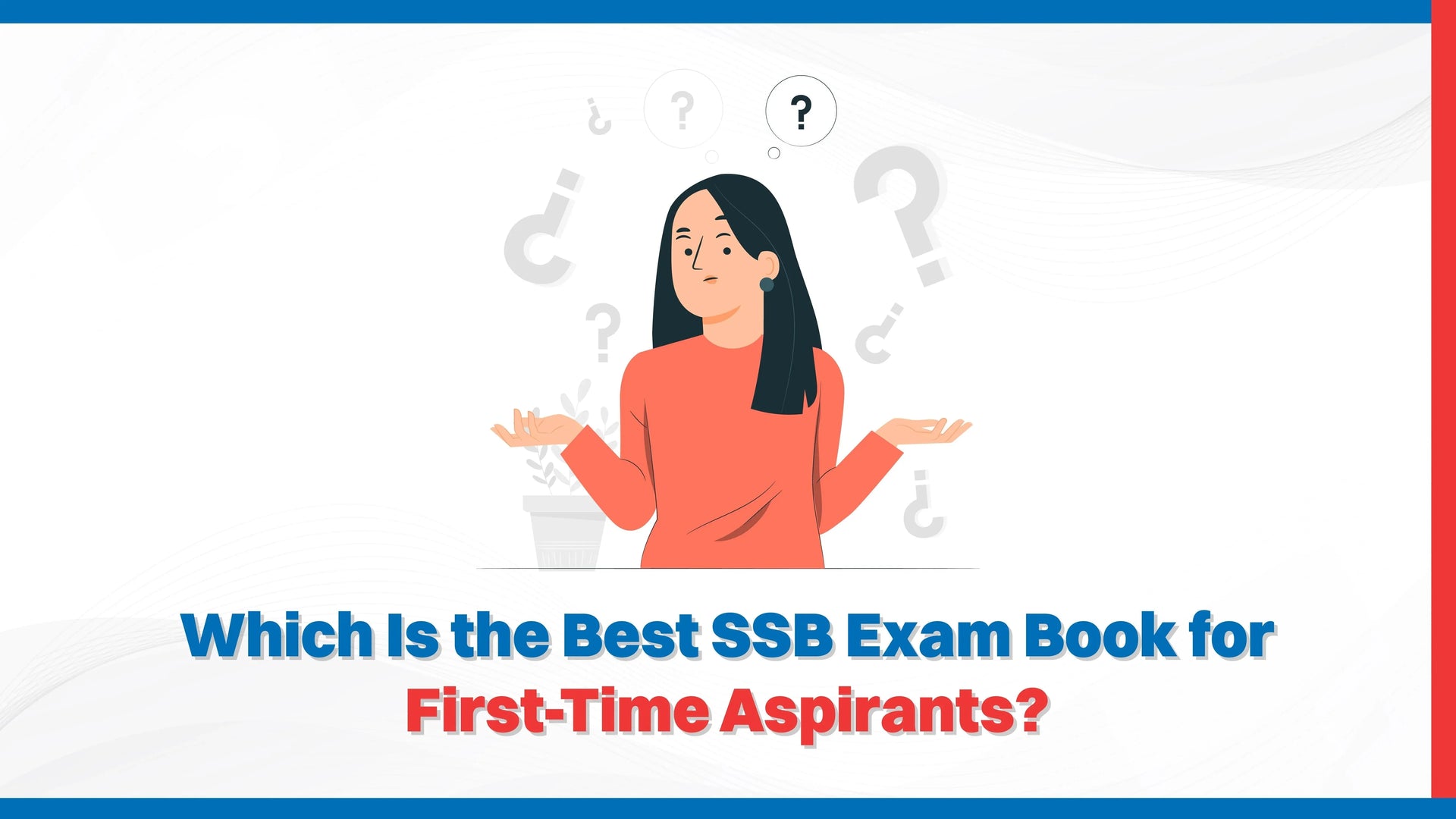 Which Is the Best SSB Exam Book for First-Time Aspirants?