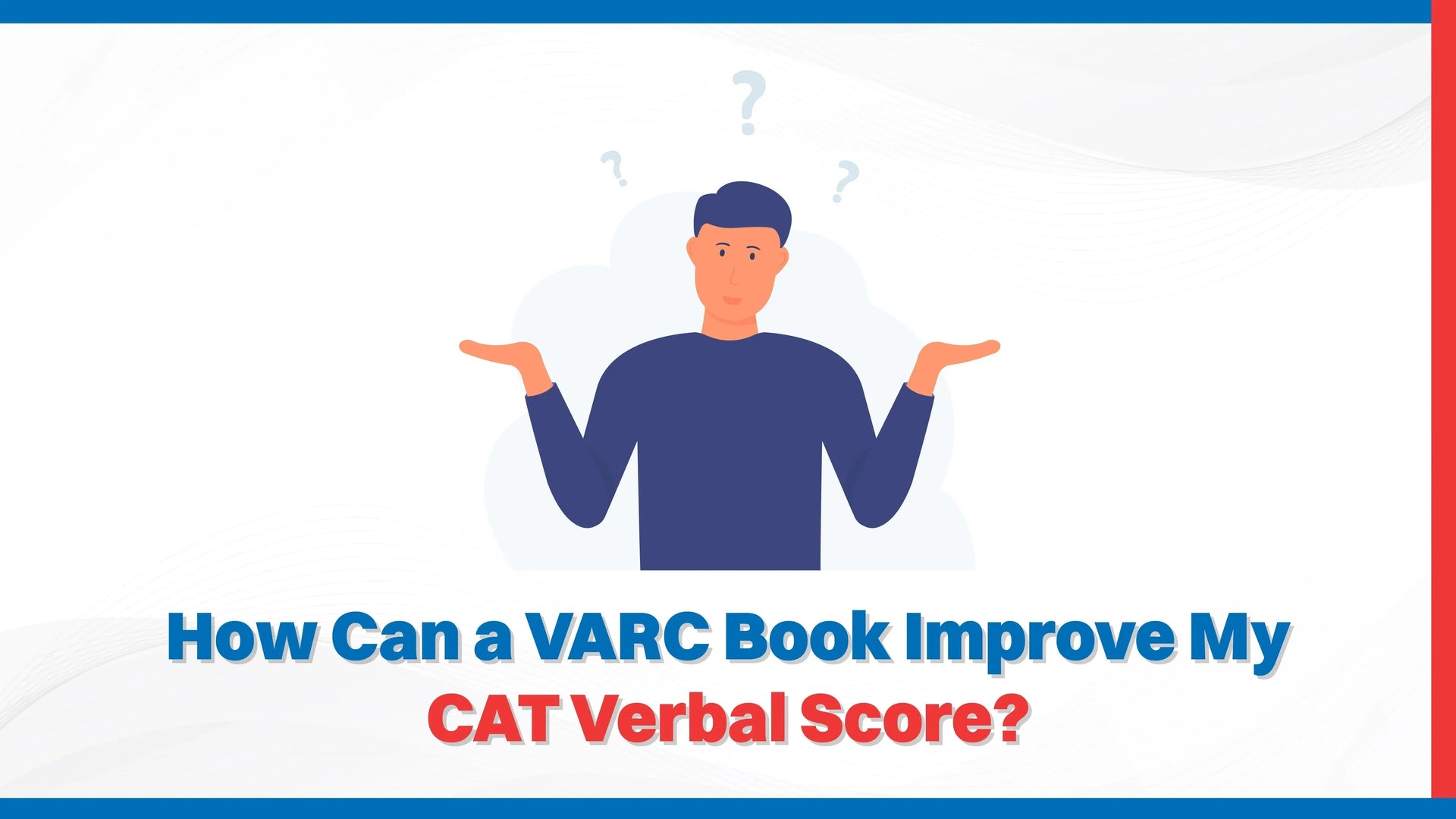 How Can a VARC Book Improve My CAT Verbal Score?