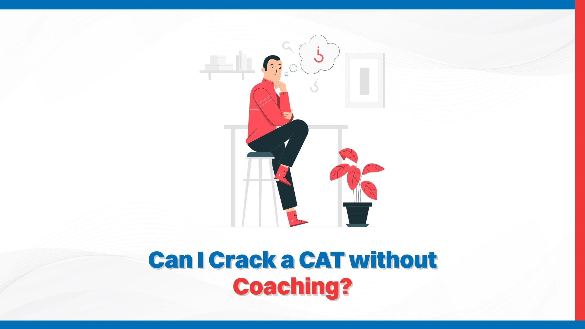 Can I Crack a CAT Without Coaching?
