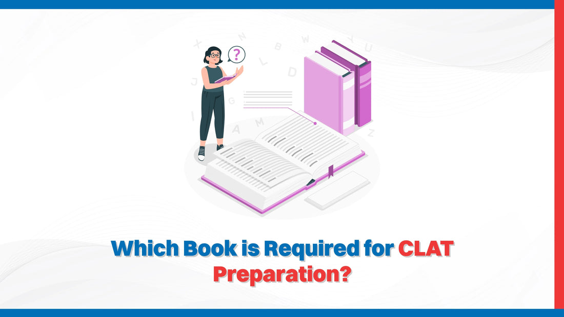 Which Book is Required for CLAT Preparation?