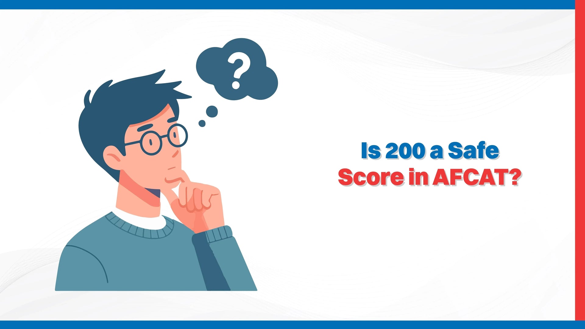 Is 200 a Safe Score in AFCAT?