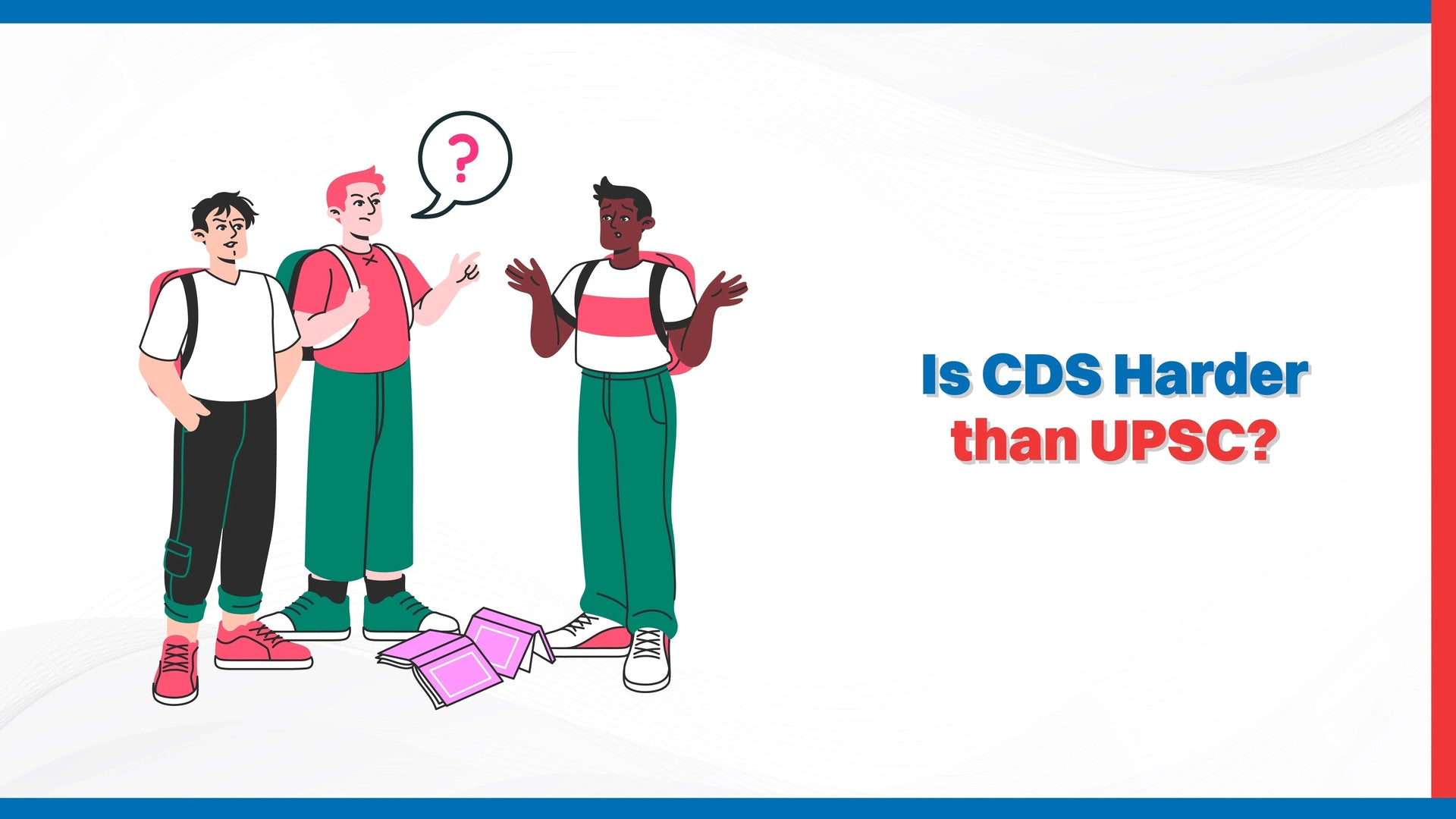 Is CDS harder than UPSC?