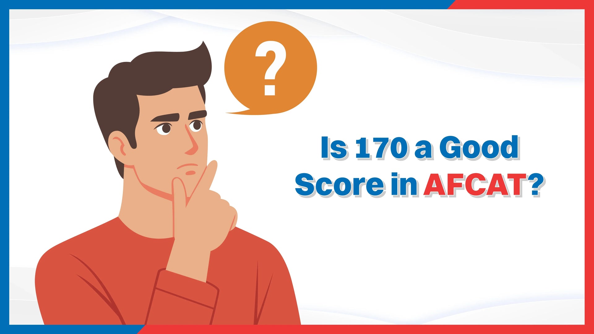 Is 170 a Good Score in AFCAT?
