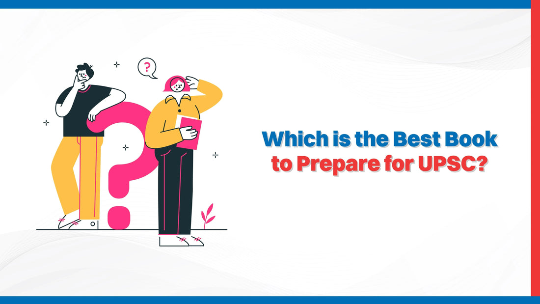 Which is the Best Book to Prepare for UPSC?