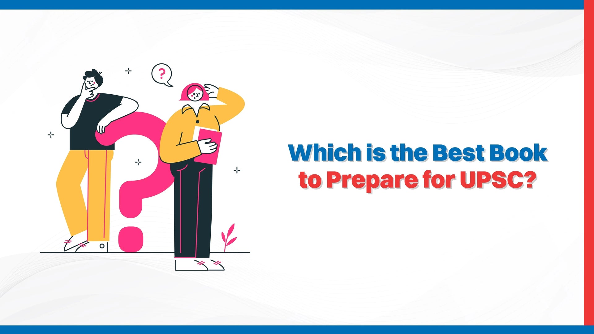Which is the Best Book to Prepare for UPSC?