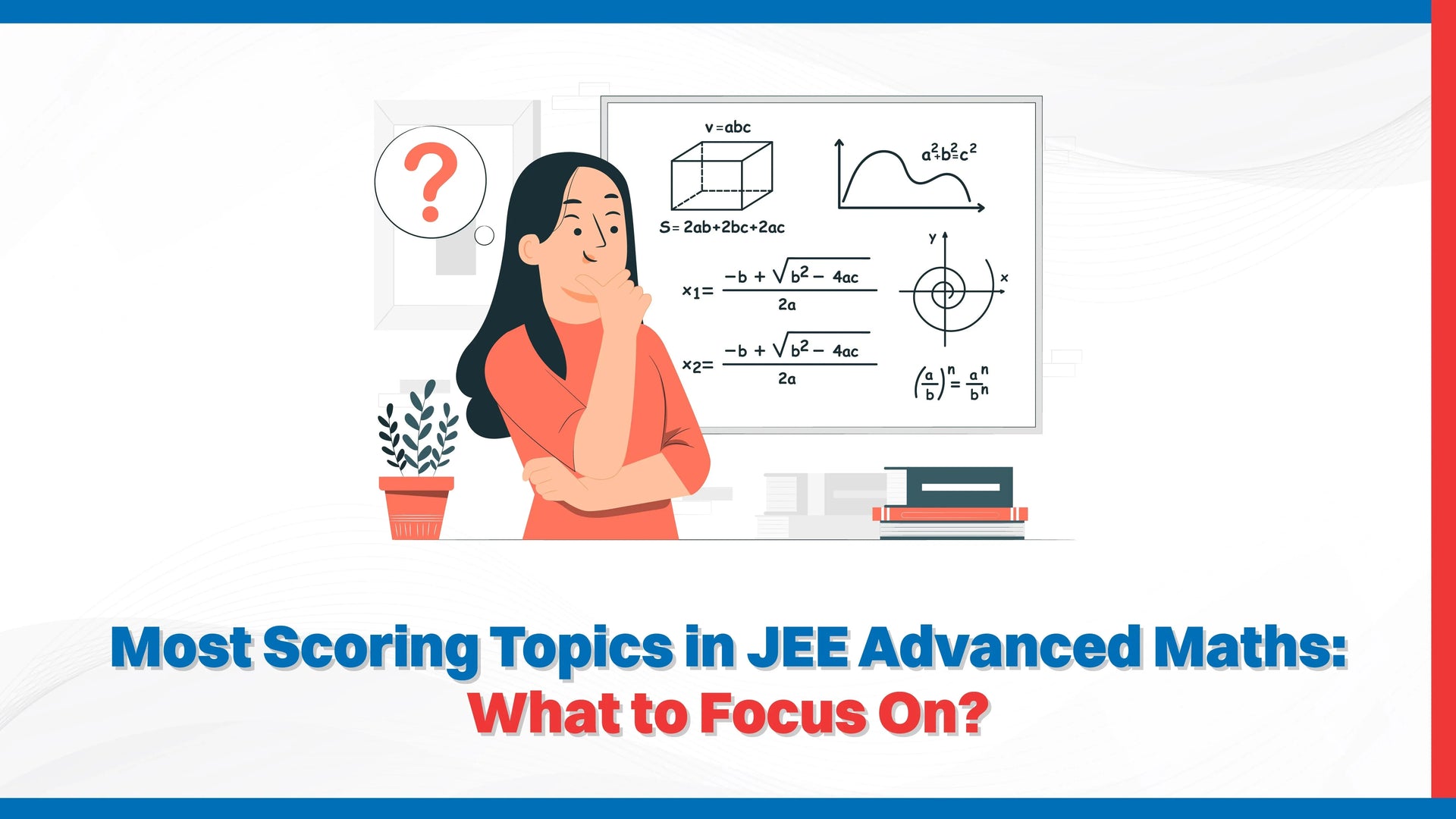 Most Scoring Topics in JEE Advanced Maths: What to Focus On?