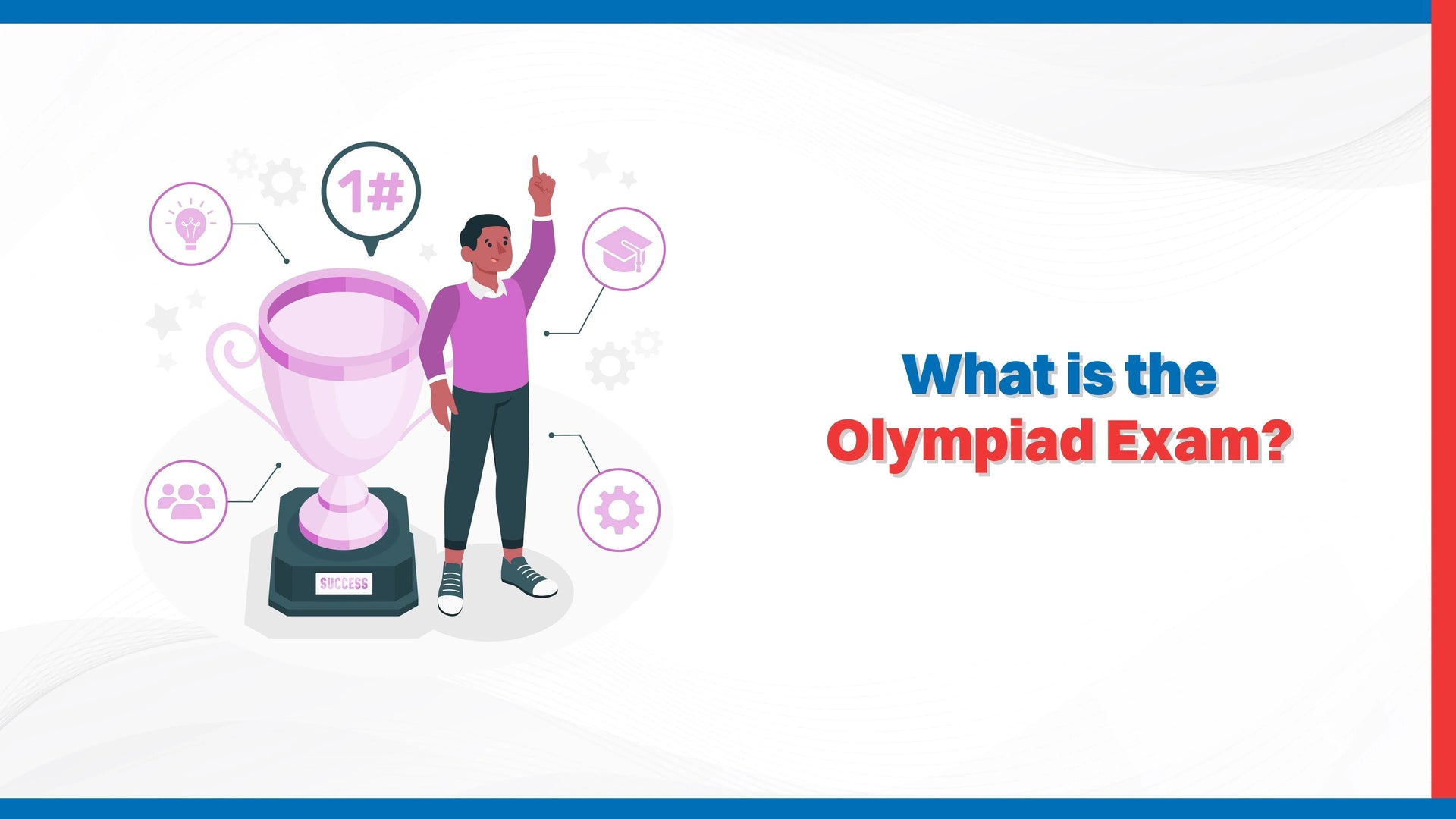 What is the Olympiad exam?