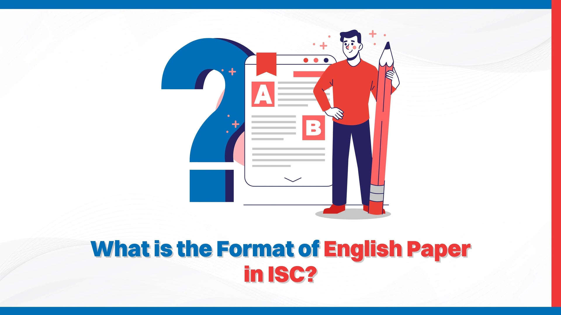 What is the format of the English paper in ISC?