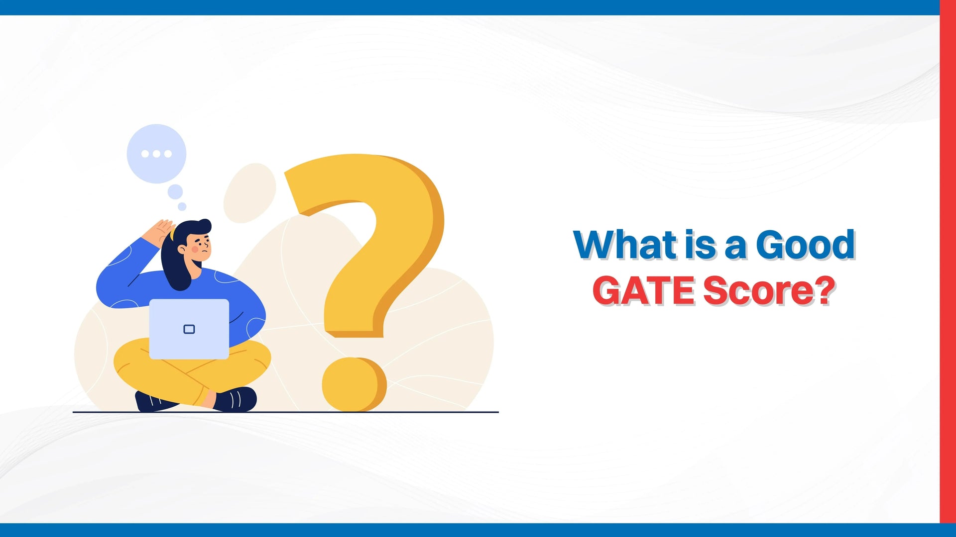 What is a Good GATE Score?